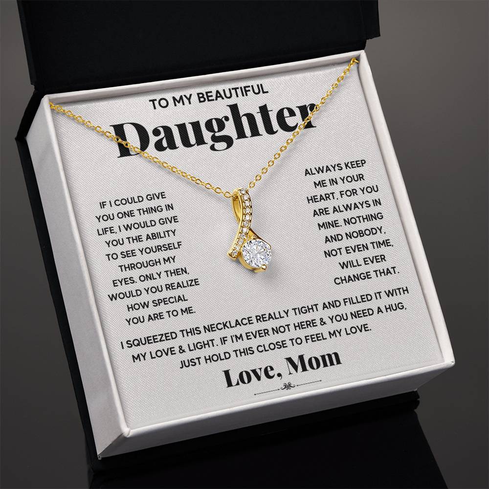 My Daughter My Everything - Alluring Beauty Necklace