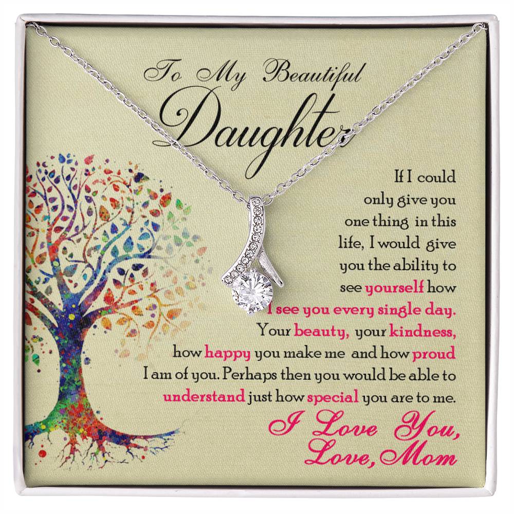 To My Beautiful Daughter - Alluring Beauty Necklace