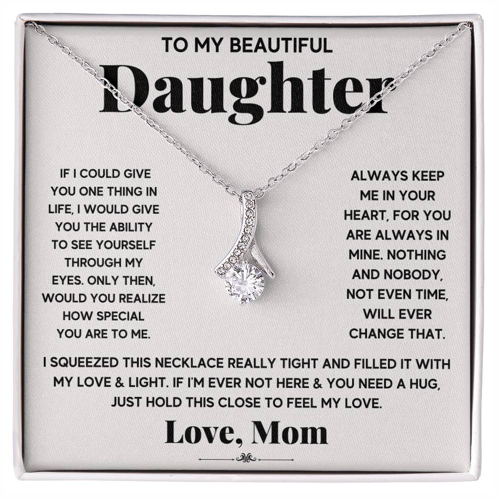 My Daughter My Everything - Alluring Beauty Necklace