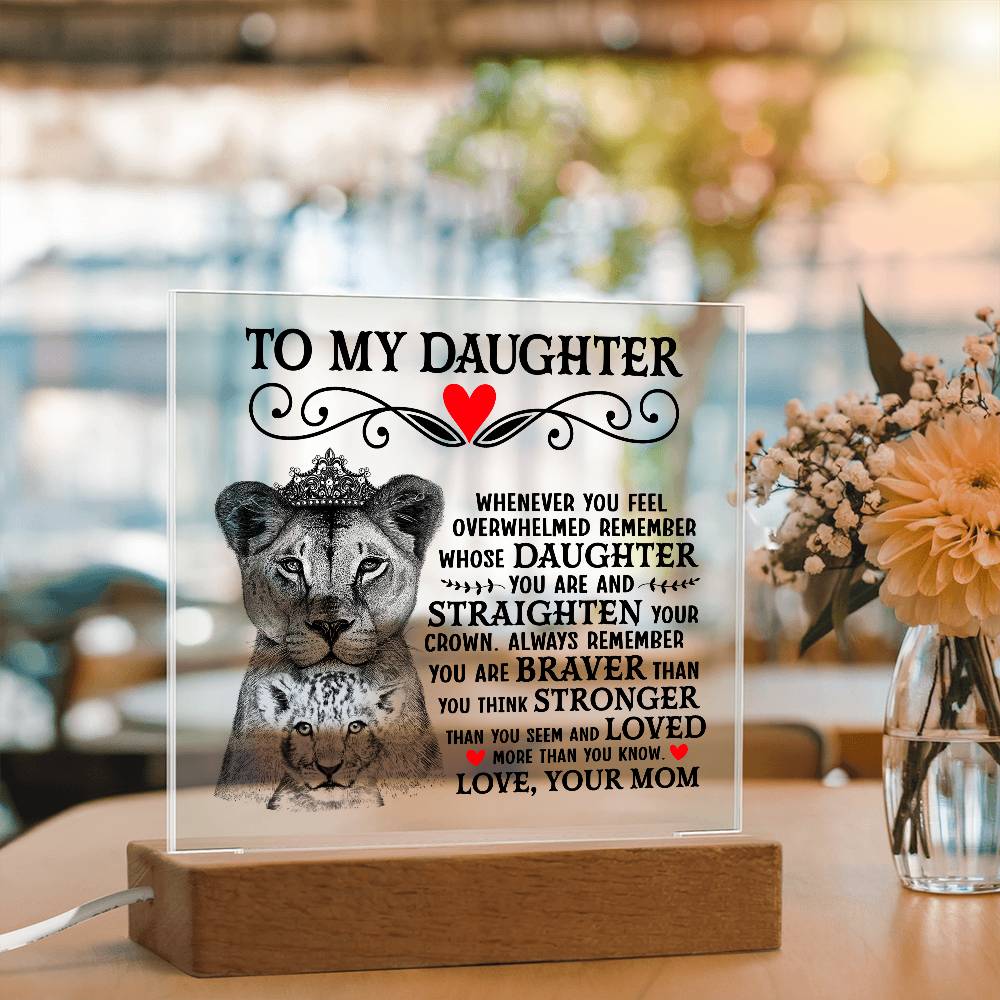 To My Daughter Lion Crown – Acrylic Square