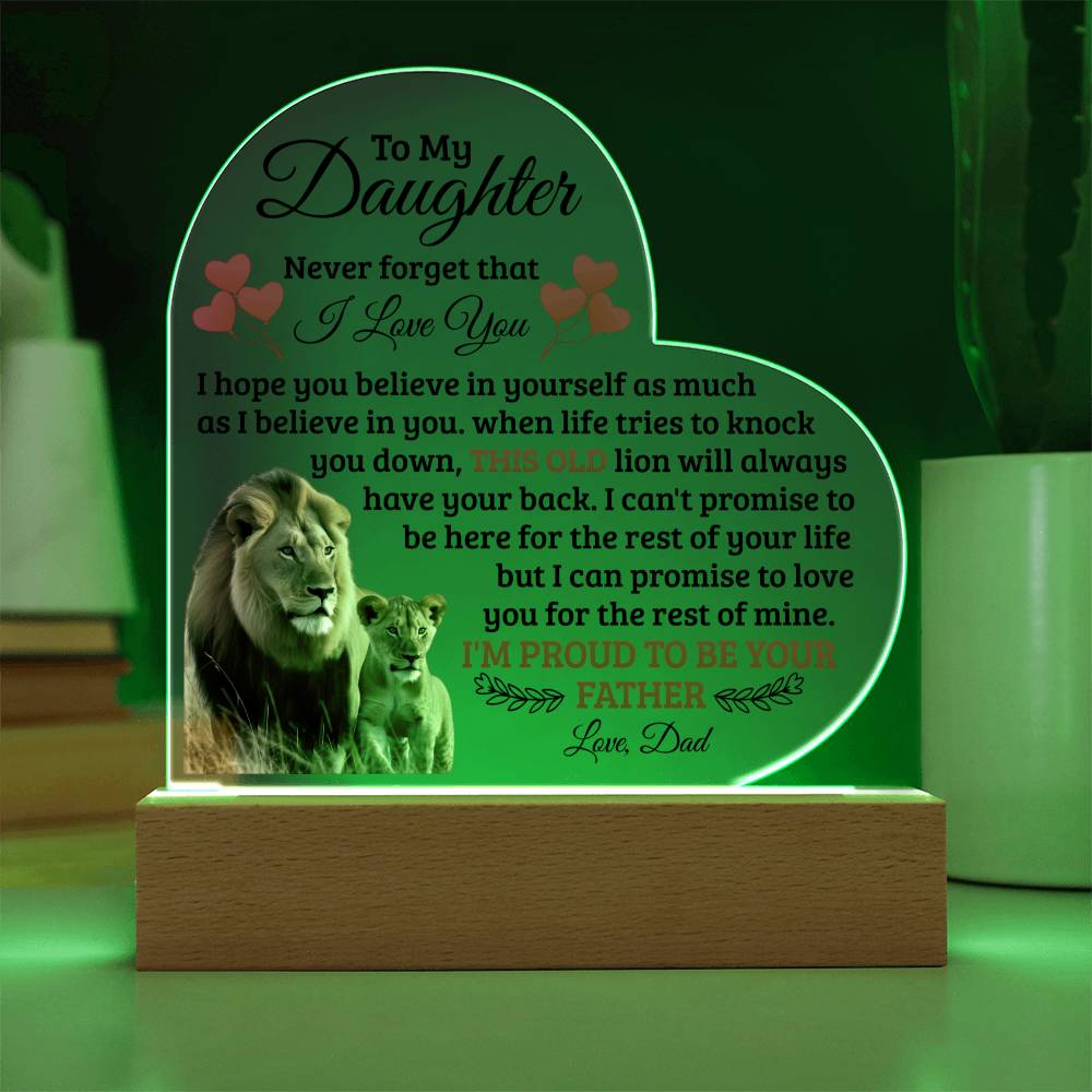 To My Daughter Old Lion – Acrylic Heart Plaque