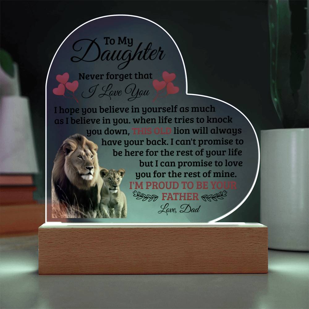 To My Daughter Old Lion – Acrylic Heart Plaque