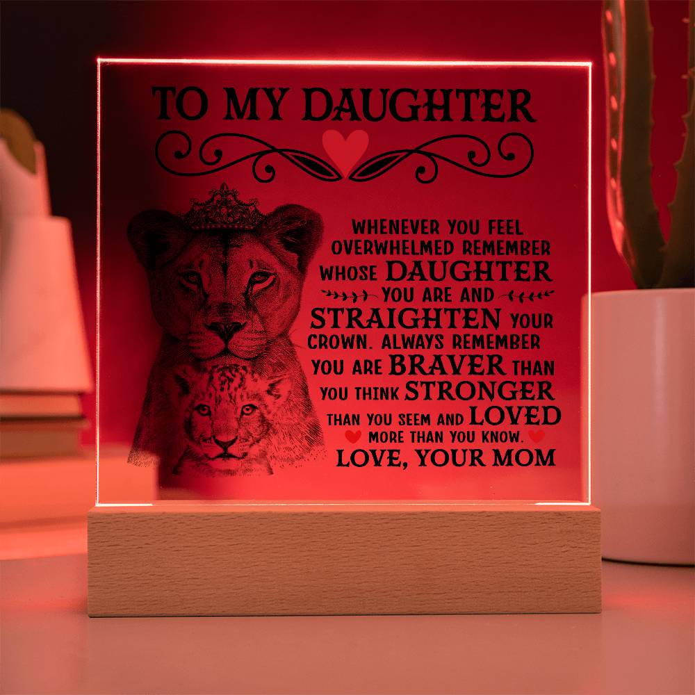 To My Daughter Lion Crown – Acrylic Square